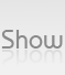 Show